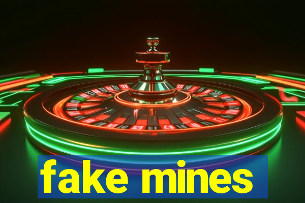 fake mines